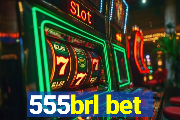 555brl bet